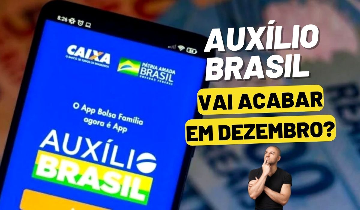 Auxílio Brasil vai acabar no final do ano Entenda No Lugar Ideal