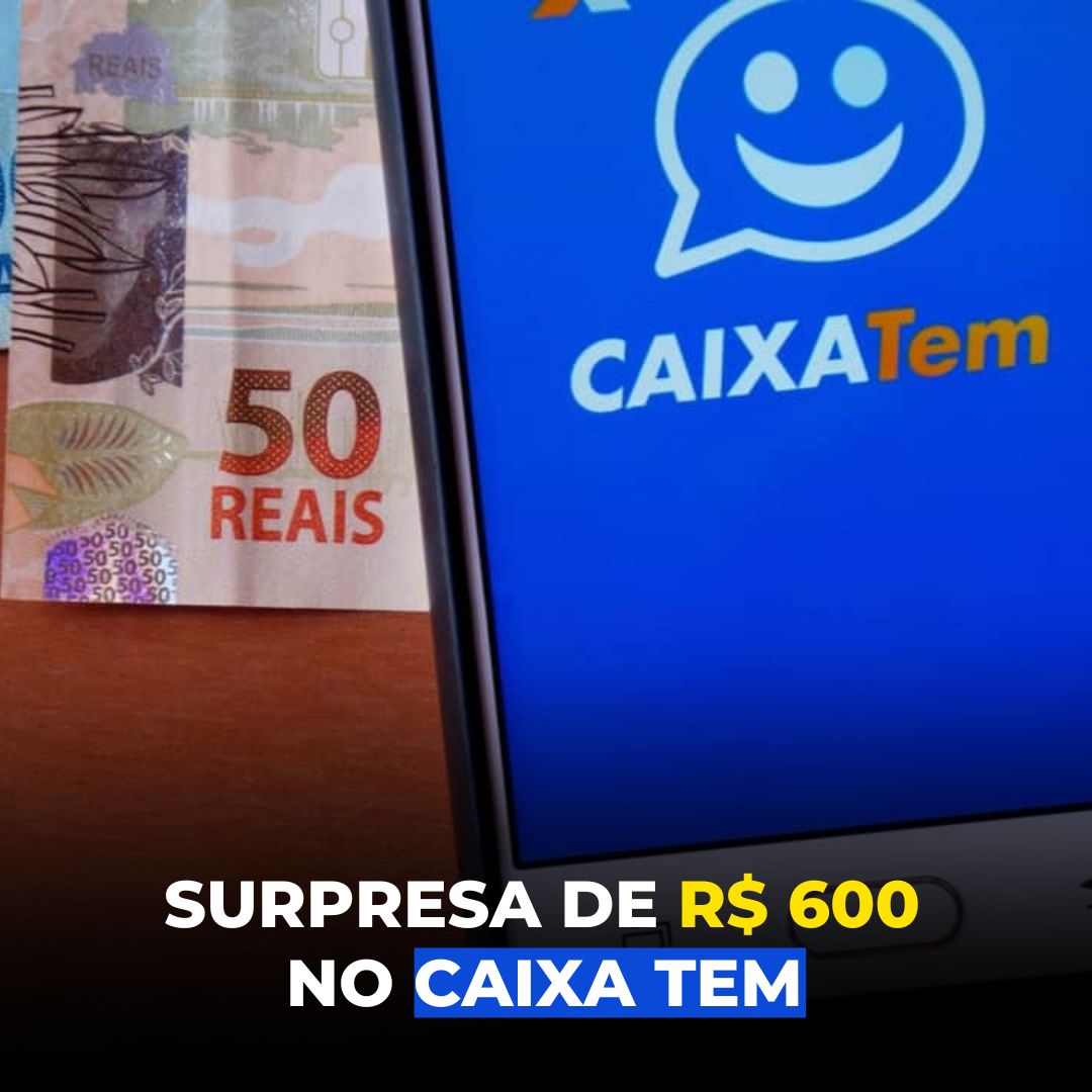 Famílias terão surpresa de R 600 no CAIXA TEM em janeiro veja agora