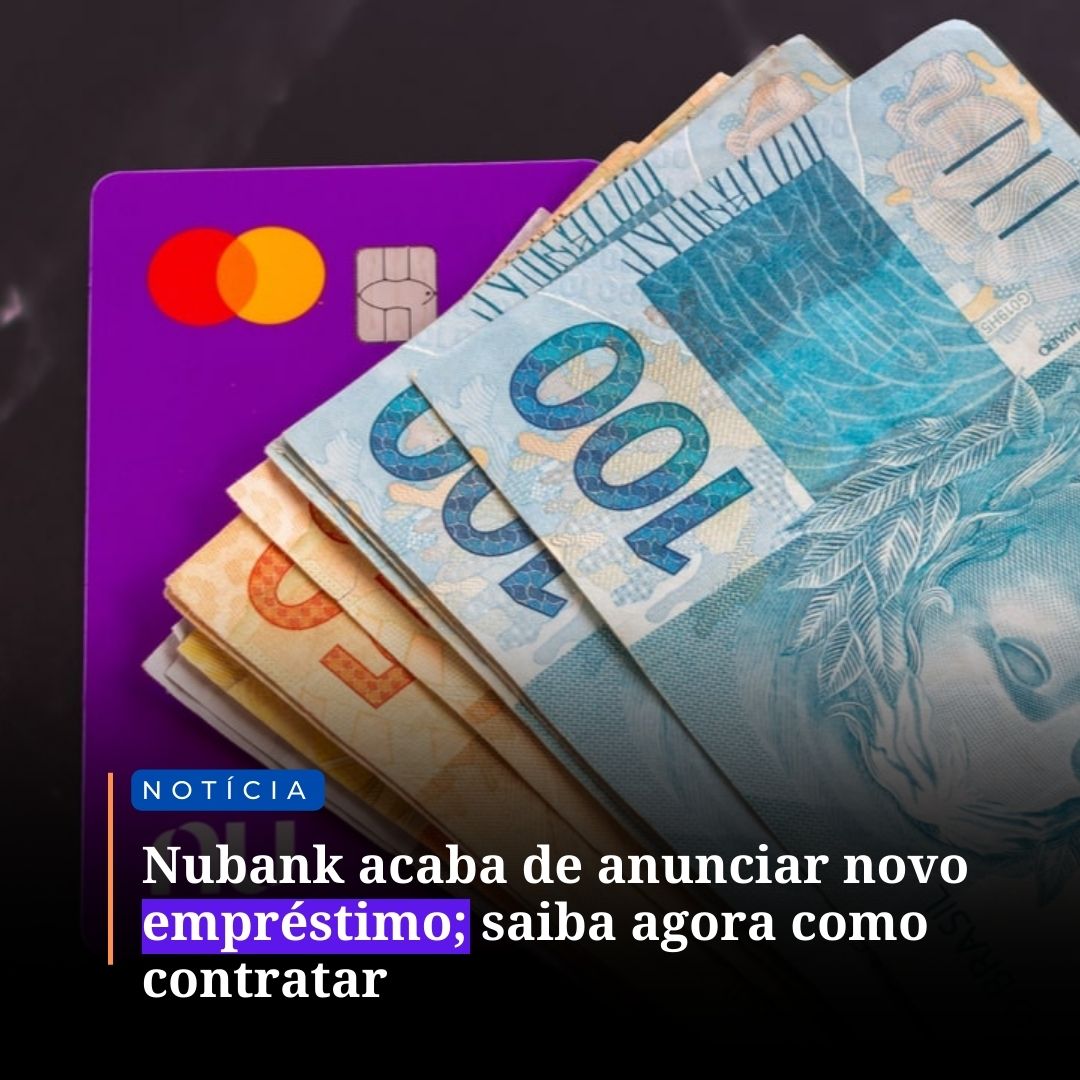 Nubank Anuncia Novo Empr Stimo Saiba Agora No Lugar Ideal