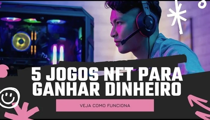 5 jogos nft para ganhar dinheiro (1)