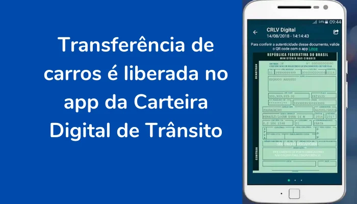 Transferência de carros é liberada no app da Carteira Digital de Trânsito