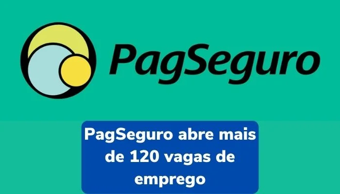 PagSeguro abre mais de 120 vagas de emprego