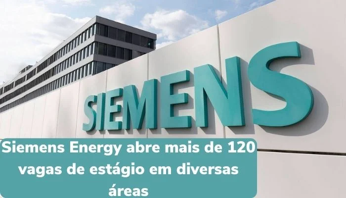 Siemens Energy abre mais de 120 vagas de estágio em diversas áreas