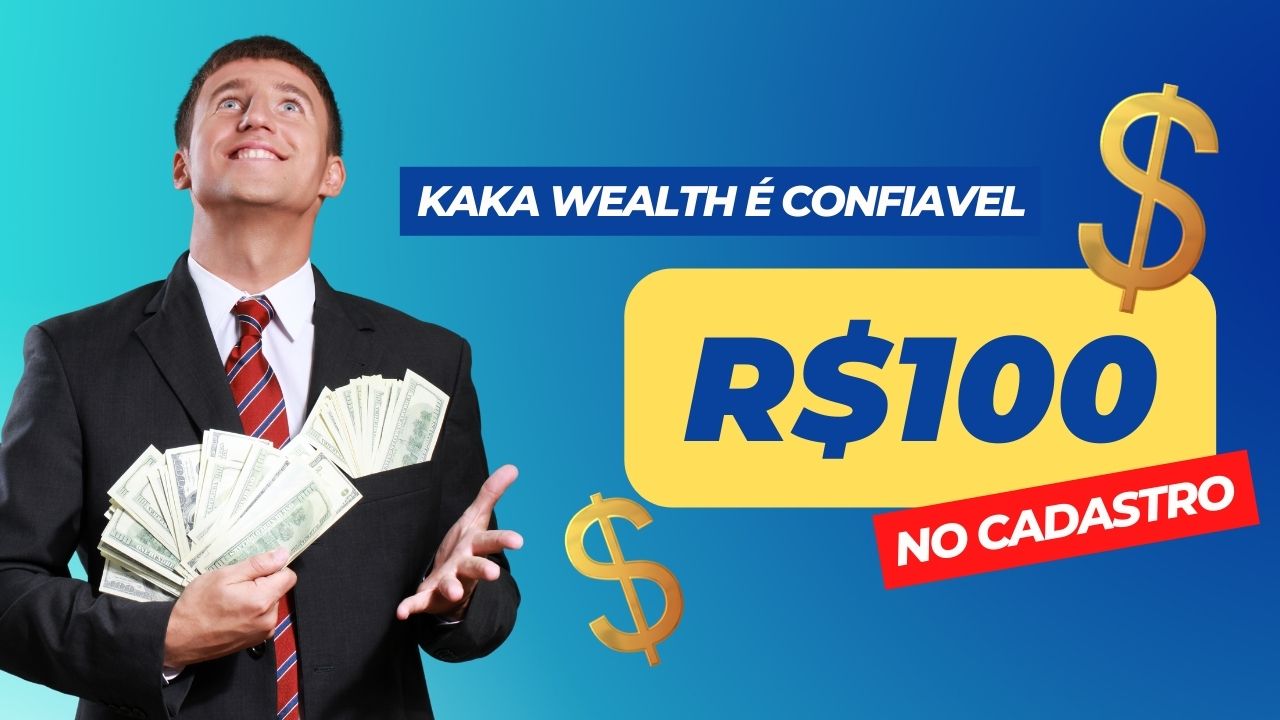 Kaka Wealth é confiavel