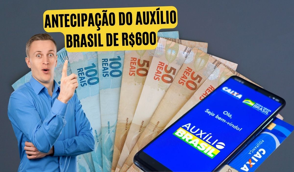 Antecipação Do AuxÍlio Brasil De R600 Em Agosto Tem Data Marcada 7570