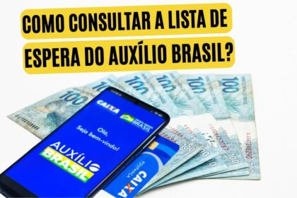 Como consultar a lista de espera do Auxílio Brasil? Veja como!