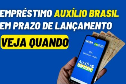 Empréstimo Auxílio Brasil tem prazo de lançamento; veja quando