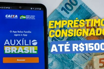 Empréstimo Consignado do Auxílio Brasil de até R$ 1.500