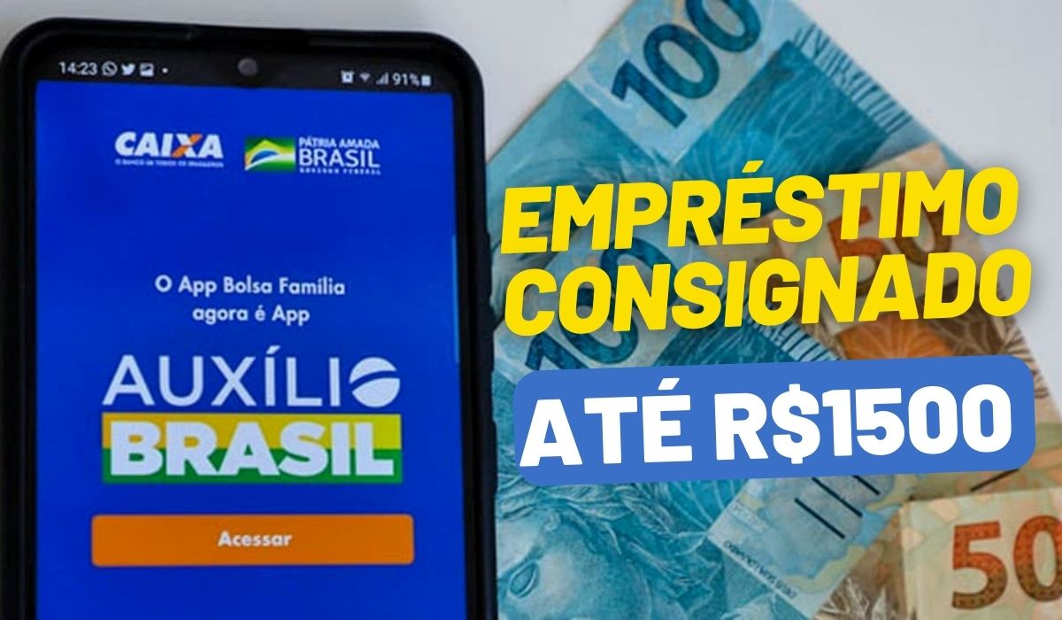 Empréstimo Consignado Do Auxílio Brasil De Até R 1500 No Lugar Ideal 0923