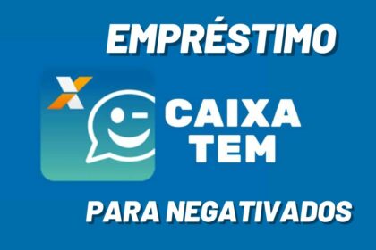 Caixa Tem prepara novidade em empréstimo para negativados; descubra agora