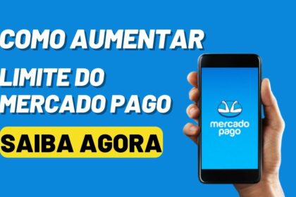 Como aumentar limite do Mercado Pago - Saiba agora