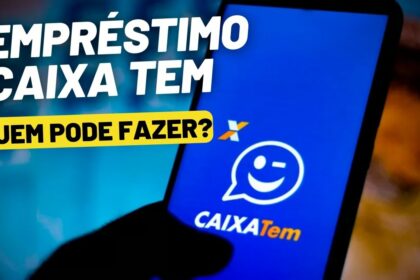 Empréstimo Caixa Tem: quem pode fazer? Saiba agora