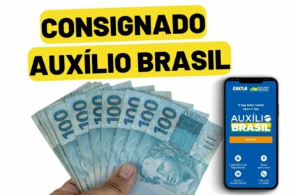 Empréstimo Consignado do Auxílio Brasil - Até quanto posso pegar de empréstimo