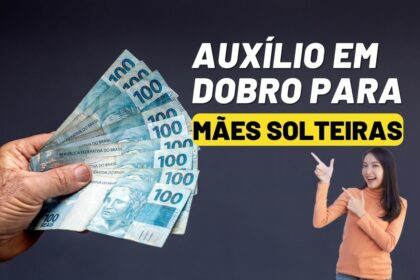 Mães solteiras receberão auxílio em dobro? Entenda