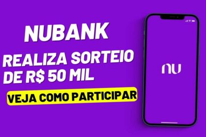 Nubank realiza sorteios de R$50 Mil para responder perguntas - Veja como participar