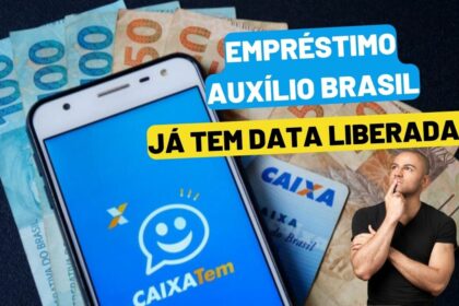 Qual a data para o empréstimo consignado do Auxílio Brasil ser liberado? saiba