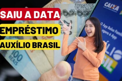 SAIU a data do Empréstimo consignado do Auxílio Brasil? Confira