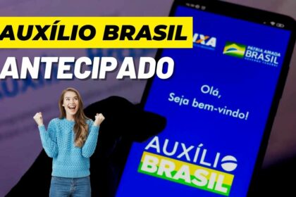 AUXÍLIO BRASIL: ministro anuncia que será antecipado o calendário de setembro