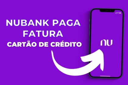 NOVA MODALIDADE - Nubank paga a fatura do cartão de crédito para você; Saiba como conseguir