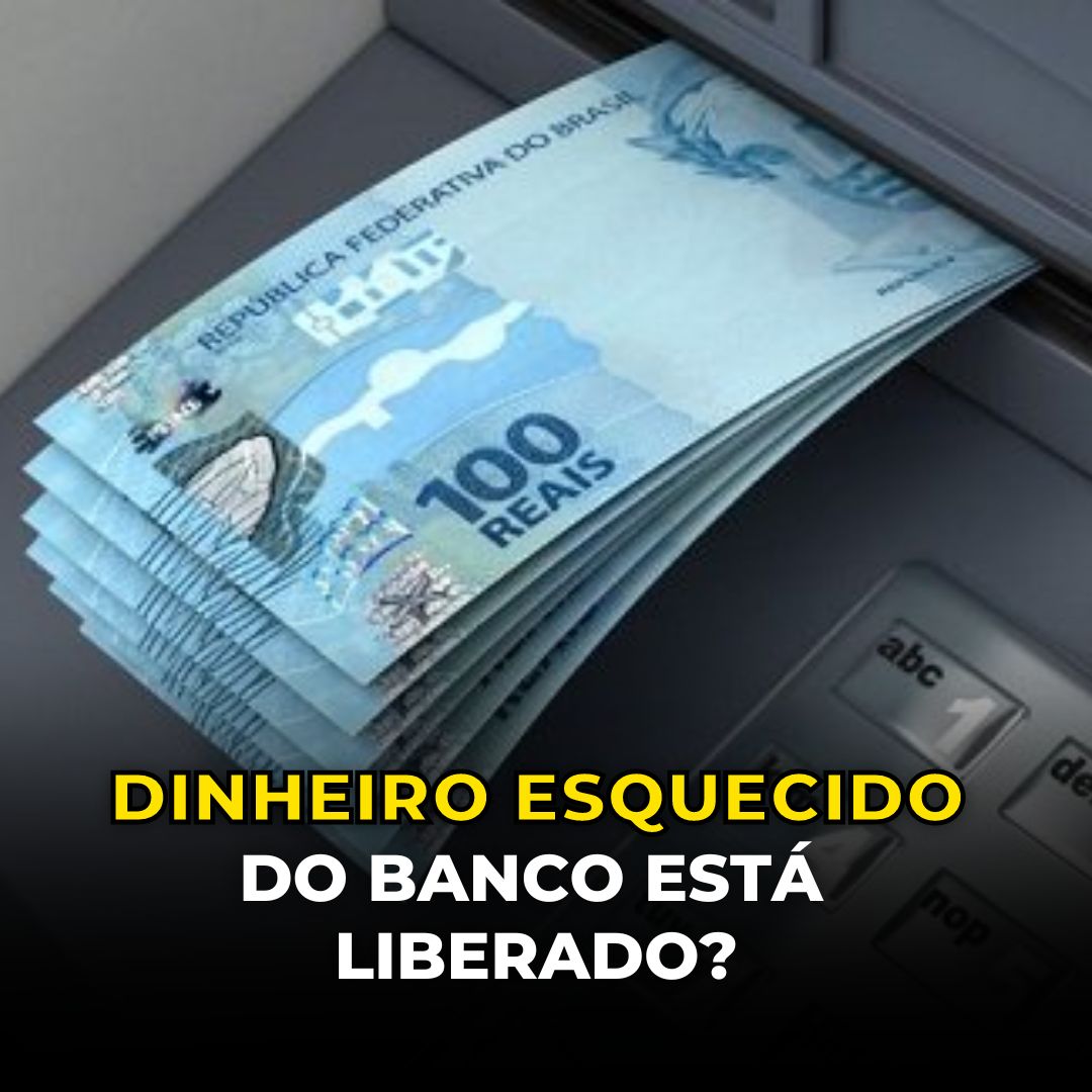 Banco Central Liberou Dinheiro Esquecido Para Os Brasileiros? Veja ...